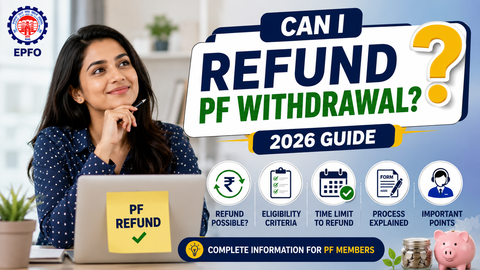 Read more about the article PF का पैसा निकाल लिया? Can I refund PF withdrawal 2026 Guide