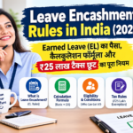 Leave Encashment Rules